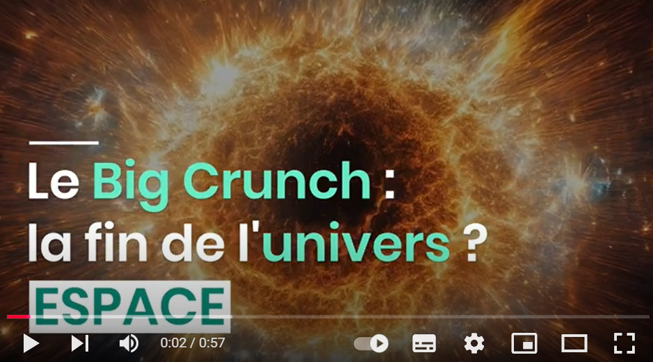 Le Big Crunch (vidéo) - Copyright SYMPA