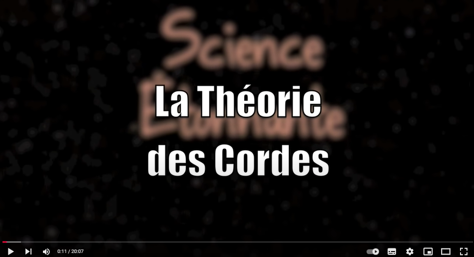 La théorie des cordes - Copiright ScienceEtonnante