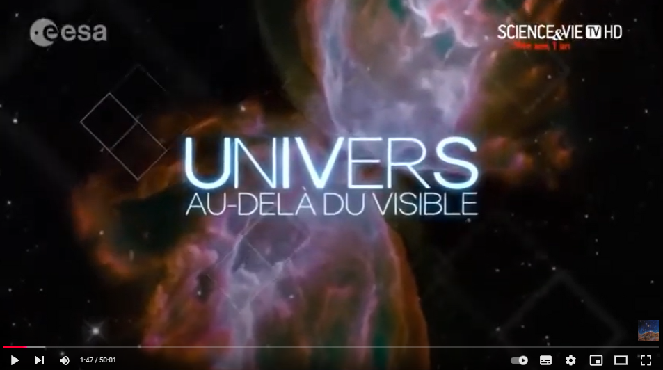 L'univers au-delà du visible (vidéo) - Copyright ScienceEtVieTV-ESA-DocAstro